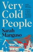 Very Cold ... - Sarah Manguso - buch auf polnisch 