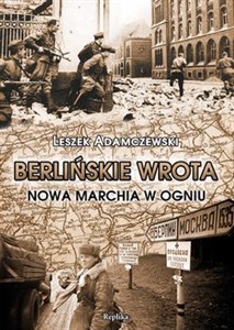 Obrazek Berlińskie wrota Nowa Marchia w ogniu