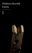 Polska książka : Litania - Waldemar Bawołek
