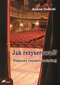 Bild von Jak reżyserować? Podstawy reżyserii teatralnej