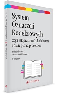 Obrazek System Oznaczeń Kodeksowych Jak pracować z kodeksami i pisać pisma procesowe