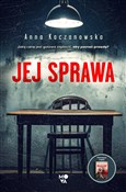 Zobacz : Jej sprawa... - Anna Kaczanowska