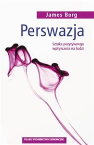 Obrazek Perswazja Sztuka pozytywnego wpływania na ludzi