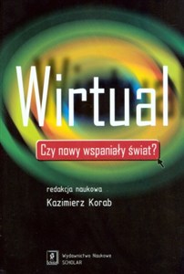 Obrazek Wirtual Czy nowy wspaniały świat?