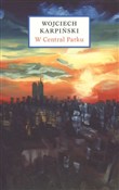 W Central ... - Wojciech Karpiński - Ksiegarnia w niemczech