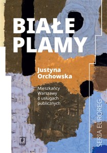 Bild von Białe plamy Mieszkańcy Warszawy o usługach publicznych