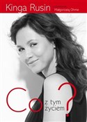 Co z tym ż... - Kinga Rusin, Małgorzata Ohme -  Książka z wysyłką do Niemiec 
