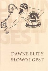 Obrazek Dawne elity Słowo i gest