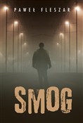 Smog - Paweł Fleszar -  fremdsprachige bücher polnisch 