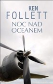 Zobacz : Noc nad oc... - Ken Follett