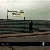 Polska książka : Splątania - Katarzyna Gondek