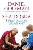 Siła dobra... - Daniel Goleman -  Polnische Buchandlung 
