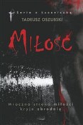 Miłość - Tadeusz Oszubski -  fremdsprachige bücher polnisch 