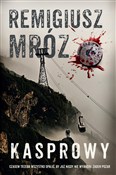 Książka : Kasprowy - Remigiusz Mróz