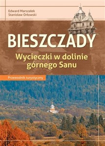 Bild von Bieszczady Wycieczki w dolinie górnego Sanu Przewodnik turystyczny