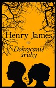 Dokręcanie... - Henry James -  Polnische Buchandlung 