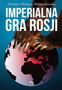 Obrazek Imperialna gra Rosji