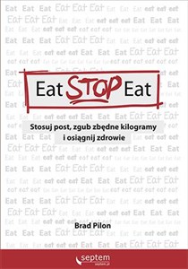 Bild von Eat Stop Eat Stosuj post zgub zbędne kilogramy i osiągnij zdrowie