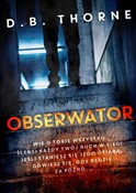 Obserwator... - D.B. Thorne - Ksiegarnia w niemczech