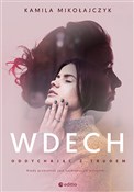 Polnische buch : Wdech Oddy... - Kamila Mikołajczyk