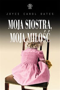 Obrazek Moja siostra moja miłość