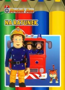 Obrazek Strażak Sam Na ratunek