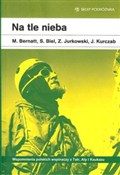 Polnische buch : Na tle nie... - Maciej Bernatt, Stanisław Biel, Zbigniew Jurkowski, Janusz Kurczab