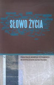 Bild von Słowo życia Parafraza Nowego Testamentu we współczesnym języku polskim