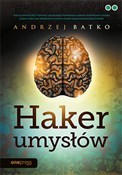Haker umys... - Andrzej Batko -  fremdsprachige bücher polnisch 