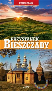 Obrazek Przystanek Bieszczady Przewodnik