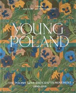 Bild von Young Poland The Polish Arts and Crafts Movement, 1890-1918