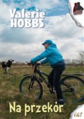 Zobacz : Na przekór... - Valerie Hobbs