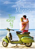 Trzy razy ... - Federico Moccia - buch auf polnisch 