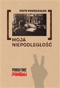 Moja niepo... - Piotr Poniedziałek -  polnische Bücher