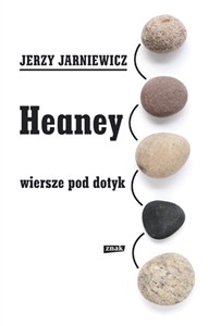 Obrazek Heaney Wiersze pod dotyk