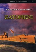 Zatopieni - Mochitsura Hashimoto -  Książka z wysyłką do Niemiec 