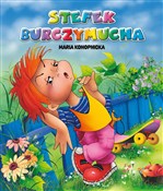 Zobacz : Stefek Bur... - Maria Konopnicka, Anna i Lech Stefaniakowie (ilustr.)
