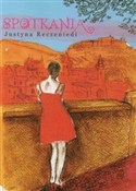 Spotkania - Justyna Reczeniedi - buch auf polnisch 