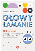 Książka : Głowy łama... - Katarzyna Michalec