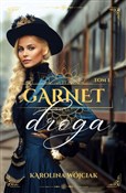 Polska książka : Garnet Tom... - Karolina Wójciak