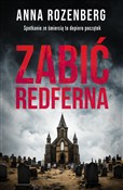 Zabić Redf... - Anna Rozenberg -  fremdsprachige bücher polnisch 