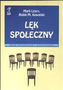 Lęk społec... - Mark Leary, Robin Kowalski -  Książka z wysyłką do Niemiec 