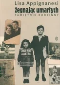 Żegnając u... - Lisa Appignanesi -  Polnische Buchandlung 