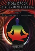 Moja droga... - Radosław Pastusiak, Wanda Chyrczakowska, Magdalena Jasiniak, Beata Kaczkiewicz, Monika Miler, Katarz - buch auf polnisch 