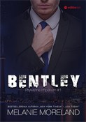 Bentley Pr... - Melanie Moreland -  polnische Bücher