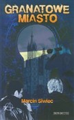 Granatowe ... - Marcin Siwiec - Ksiegarnia w niemczech
