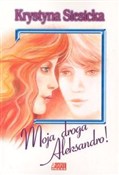 Książka : Moja droga... - Krystyna Siesicka
