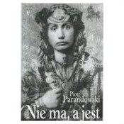 Nie ma, a ... - Piotr Parandowski -  Książka z wysyłką do Niemiec 