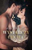 Zobacz : Wystarczy ... - J.B. Grajda