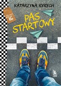 Pas starto... - Katarzyna Ryrych -  Książka z wysyłką do Niemiec 